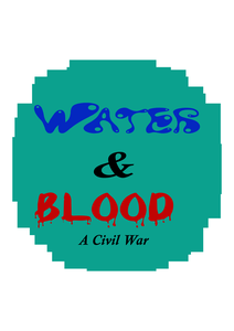 play Water & Blood: A Civil War