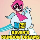 Teen Titans Go! Raven'S Rainbow Dreams