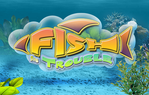 play Fish In Trouble