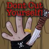 play Don'T Cut Yourself!