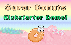 play Super Donuts Kickstarter Demo!
