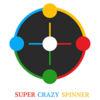 Super Crazy Spinner