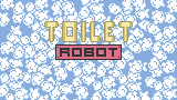 play Toilet Robot