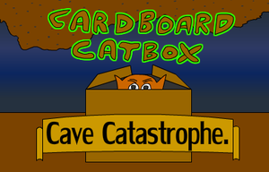 play Cardboard Catbox Cave Catastrophe