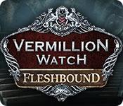 play Vermillion Watch: Fleshbound