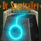 play Dr. Sweetvalley And The Broken Time Machine