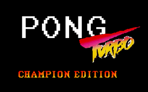 Pong: Turbo Champion Edition