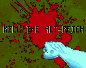play Kill The Alt-Reich