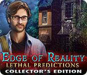 play Edge Of Reality: Lethal Predictions Collector'S Edition