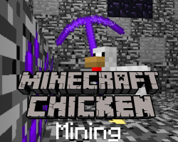 play Minecraft Chicken Miner'S