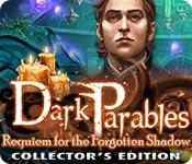 Dark Parables: Requiem For The Forgotten Shadow Collector'S Edition