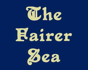 play The Fairer Sea