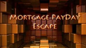 Mortgage Payday Escape
