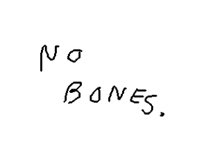 play No Bones.