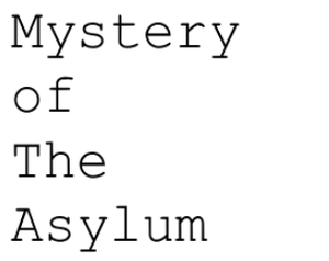 play The Mystery Of The Asylum