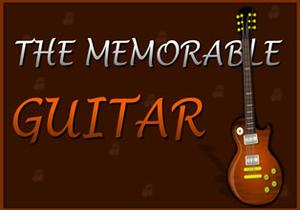 play The Memorable Guitar