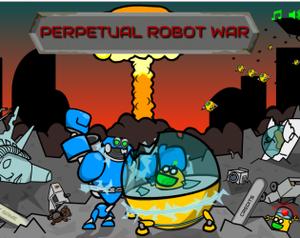 play Perpetual Robot War