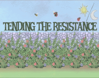play Tending The Resistance