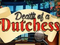 play Death Of A Dutchess