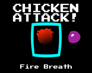 play Chicken Attack!