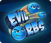 play Evil Orbs