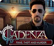 Cadenza: Fame, Theft And Murder