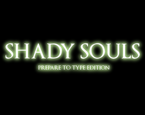 play Shady Souls