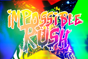 Impossible Rush