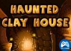 play Haunted Clay House Escape
