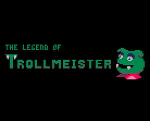 play The Legend Of Trollmeister