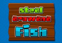 play Steal Arowana Fish