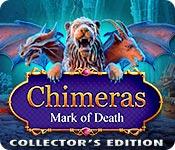 play Chimeras: Mark Of Death Collector'S Edition