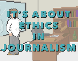 It'S About Ethics In Journalism