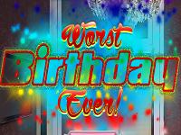 play Worst Birthday Ever