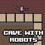 play Cave With Robots