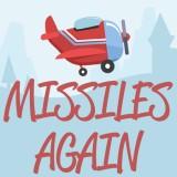 play Missiles Again