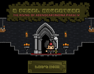 play A Pixel Adventure: The Rising Of Adenocarcinoma Phase Iv