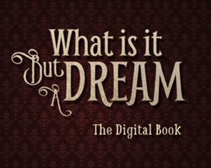 play What Is It But A Dream