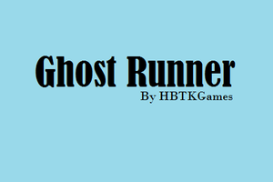 Ghost Runner