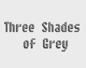 play Three Shades Of Grey