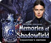 play Mystery Trackers: Memories Of Shadowfield Collector'S Edition