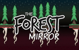 play The Forest Mirror