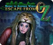 Bridge To Another World: Escape From Oz