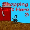 play Shopping Cart Hero 3