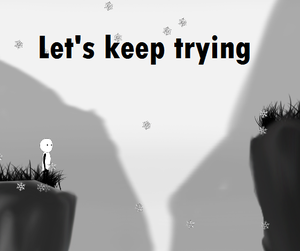 play Let'S Keep Trying