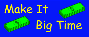 play Make It Big Time