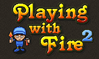 play Playing With Fire 2