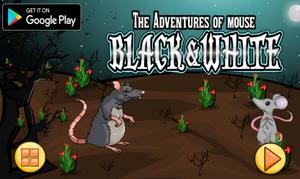 play Adventures Of Mouse Black And White