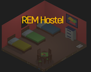 play Rem Hostel - Alpha