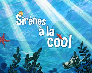 play Sirènes À La Cool